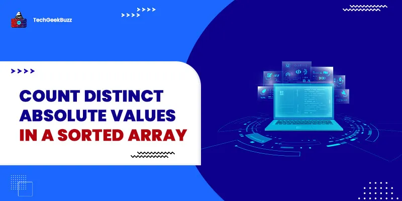 Count distinct absolute values in a sorted array