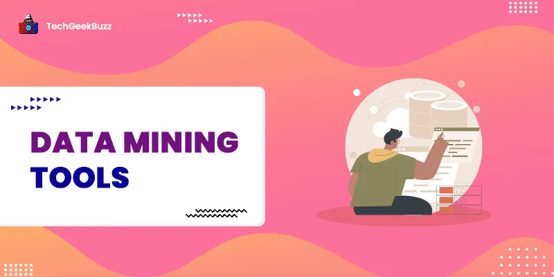 10 Best Data Mining Tools to Use in 2025