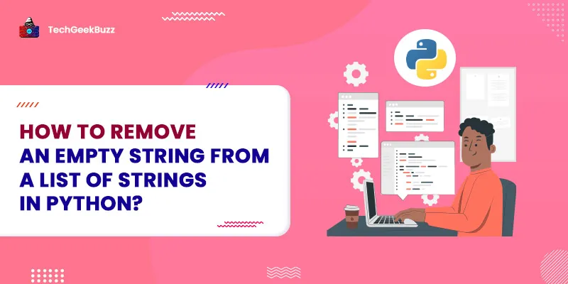 How to Remove an Empty String From a List of Strings in Python?