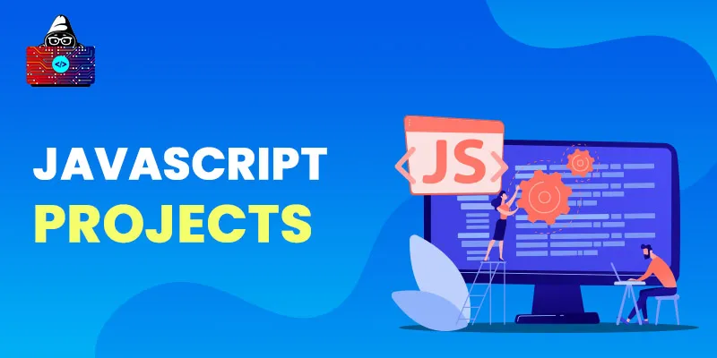 Best JavaScript Projects for Beginners in 2025