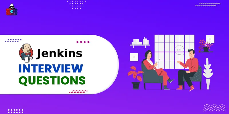 Top 50 Jenkins Interview Questions and Answers in 2025
