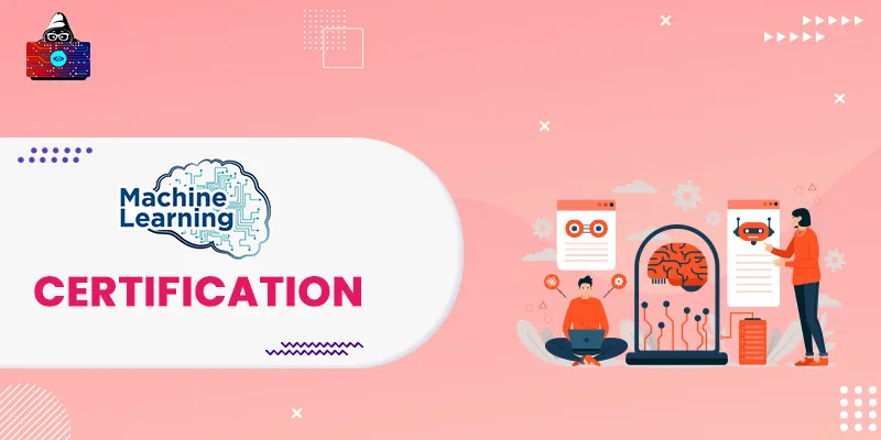 10 Best Machine Learning Certification Programs in 2025