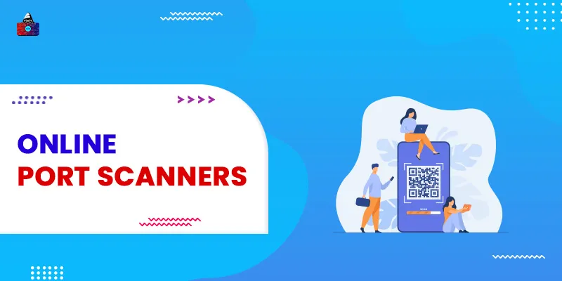 10 Best Online Port Scanners for 2025