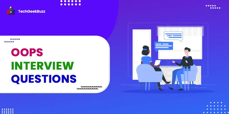 Top 50 OOPS Interview Questions and Answers in 2025