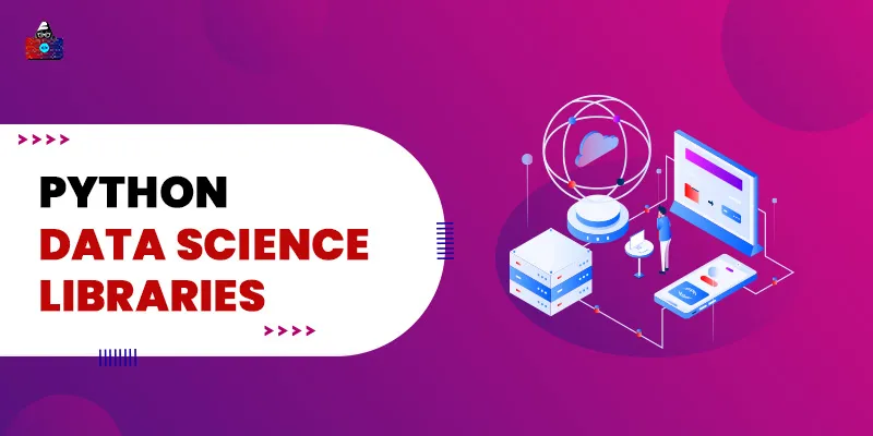 9 Best Python libraries for Data Science for 2025