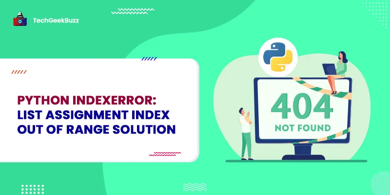 Python indexerror: list assignment index out of range Solution