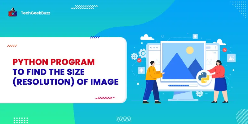 Python Program to Find the Size (Resolution) of Image