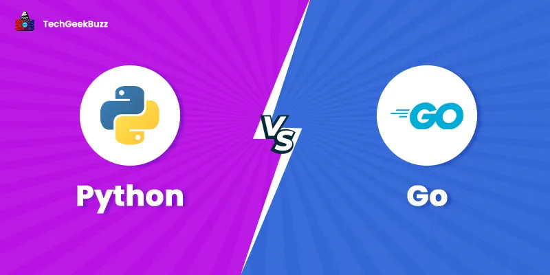 Python vs Go - Which Language Should You Learn in 2025?