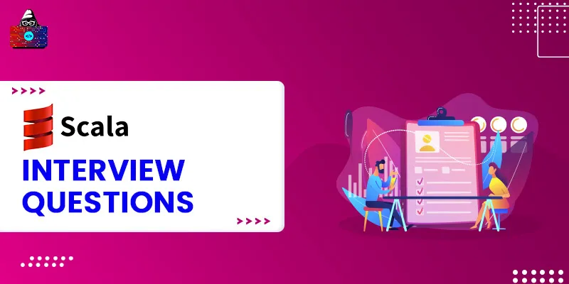 Top 50 Scala Interview Questions and Answers in 2025