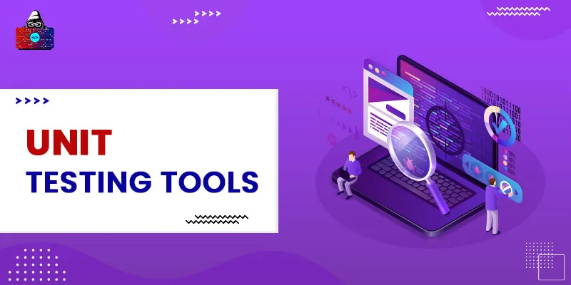 15 Best Unit Testing Tools to Use in 2025