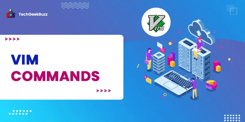 Most Common Vim Commands with Examples You Should Know in 2025